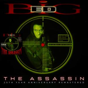 Big Ed的專輯THE ASSASSIN 25TH YEAR ANNIVERSARY REMASTERED (Explicit)