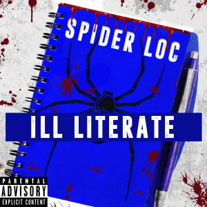 Spider Loc的专辑Ill Literate (Explicit)
