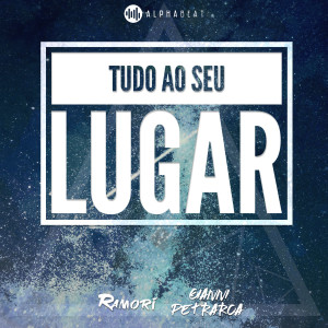 Listen to Tudo ao Seu Lugar song with lyrics from Gianni Petrarca
