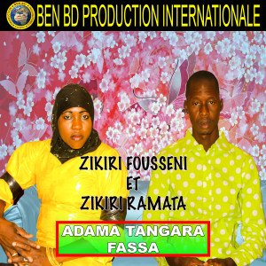 Listen to Adama Tangara Fassa song with lyrics from ZIKIRI FOUSSENI