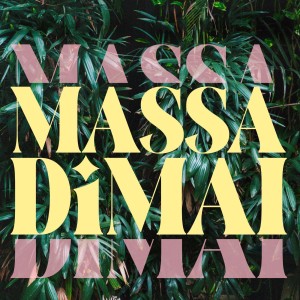 ดาวน์โหลดและฟังเพลง Massa Dimai พร้อมเนื้อเพลงจาก Daniel Piña