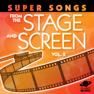 The Hit Co.的專輯Super Songs from the Stage and Screen, Vol. 2