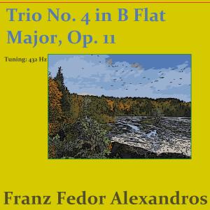 Album Trio No. 4 in B Flat Major, Op. 11 from Franz Fedor Alexandros