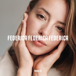 Album Federica Federica Federica (Aosta Mix) from Amos DJ