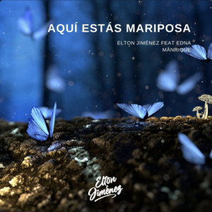 Elton Jiménez的專輯Aquí Estás Mariposa