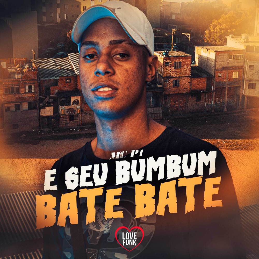E Seu Bumbum Bate Bate (Explicit)