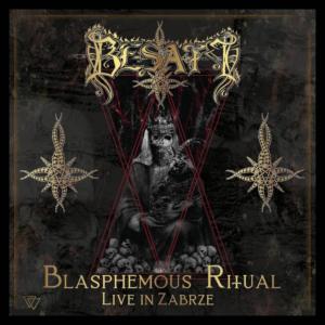 Album Blasphemous Ritual (Live in Zabrze) (Explicit) oleh Besatt
