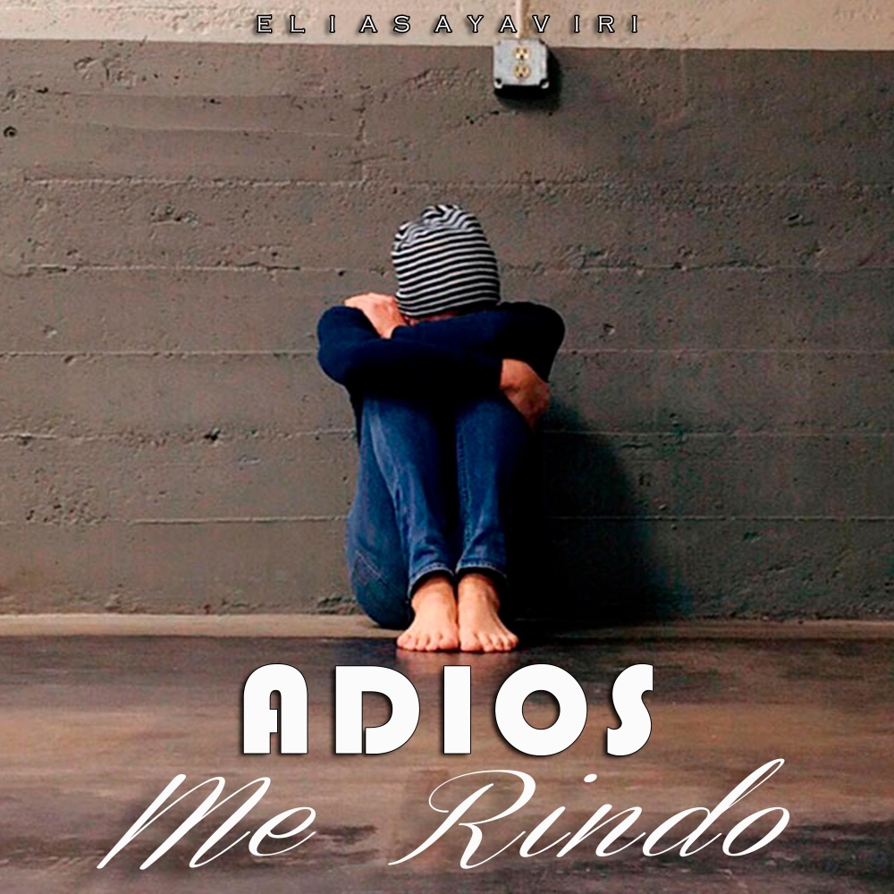 Adios, Me Rindo