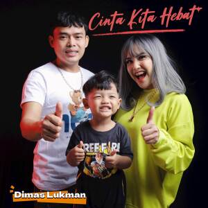 Dimas Lukman的專輯Cinta Kita Hebat