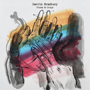 Album Pizza & Drugs from Darrin Bradbury