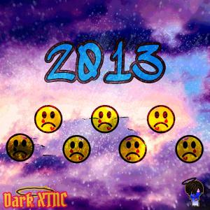 收聽Dark XTNC的2013 (Explicit)歌詞歌曲