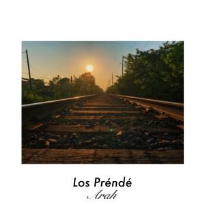 Dengarkan Arah lagu dari Los Préndé dengan lirik