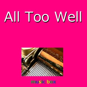 All Too Well (Music Box)