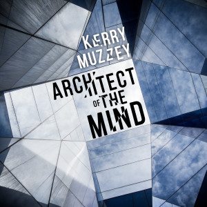 Kerry Muzzey的專輯Architect of the Mind