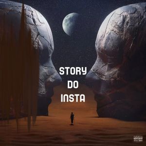 Album Story do insta (Explicit) oleh DJ RB AMARAL
