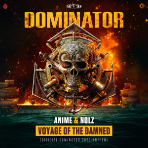 AniMe的專輯Voyage of the Damned (Official Dominator 2023 Anthem)