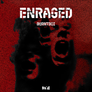 Burntboi的專輯Enraged
