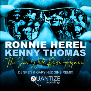 The Sun Will Rise Again (DJ Spen & Gary Hudgins Remix) dari Ronnie Herel