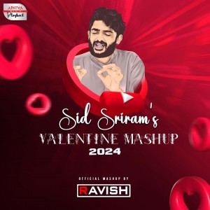 Sid Sriram的专辑Sid Sriram's Valentine Mashup