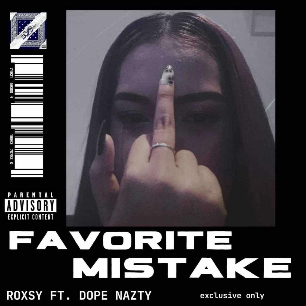 Favorite Mistakes (feat. Rosxy & DopeNazty) (Explicit)