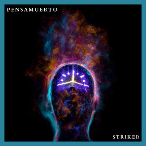 Striker的專輯Pensamuerto (feat. Rayka) (Explicit)
