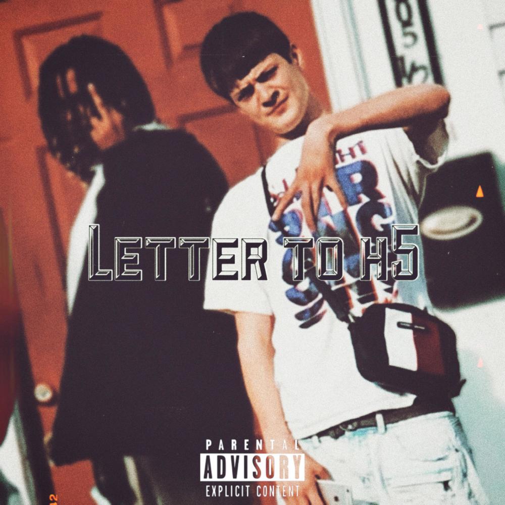 Letter To H5 (Explicit)