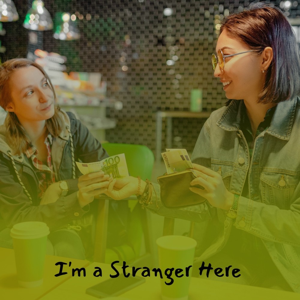 I'm a Stranger Here