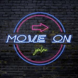 J Palma的專輯Move on (Explicit)