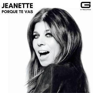 收听Jeanette的Porque te vas歌词歌曲