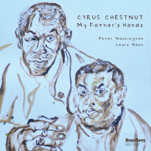 Cyrus Chestnut的專輯My Father's Hands