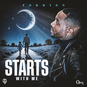 收聽Torrion Official的Starts With Me歌詞歌曲
