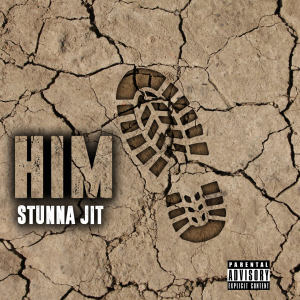 ดาวน์โหลดและฟังเพลง Him (Explicit) พร้อมเนื้อเพลงจาก Stunna Jit