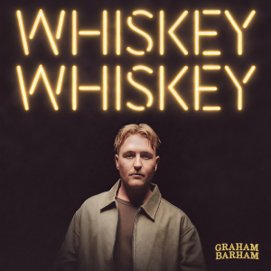 อัลบัม WHISKEY WHISKEY ศิลปิน Graham Barham