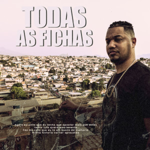 ดาวน์โหลดและฟังเพลง Todas as Fichas พร้อมเนื้อเพลงจาก MC Xodozinho
