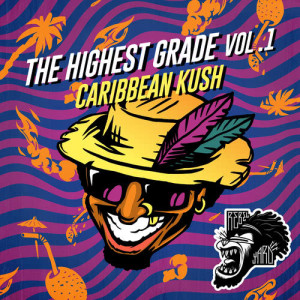 The Highest Grade EP Vol. 1 - Caribbean Kush