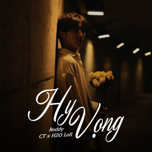 Reddy的專輯Hy Vọng (Lofi)