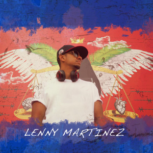 Album Lenny Martinez (Explicit) from Lenny Martinez