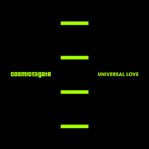 Dengarkan Universal Love (单曲) lagu dari Cosmic Gate dengan lirik