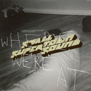 Various Artists的專輯Where We're At (Smalltown Supersound Sampler)