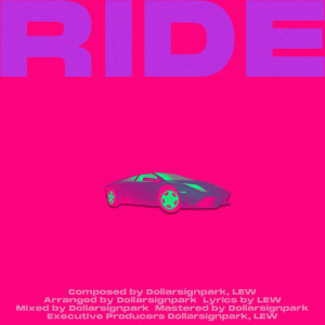 ดาวน์โหลดและฟังเพลง RIDE พร้อมเนื้อเพลงจาก Lew