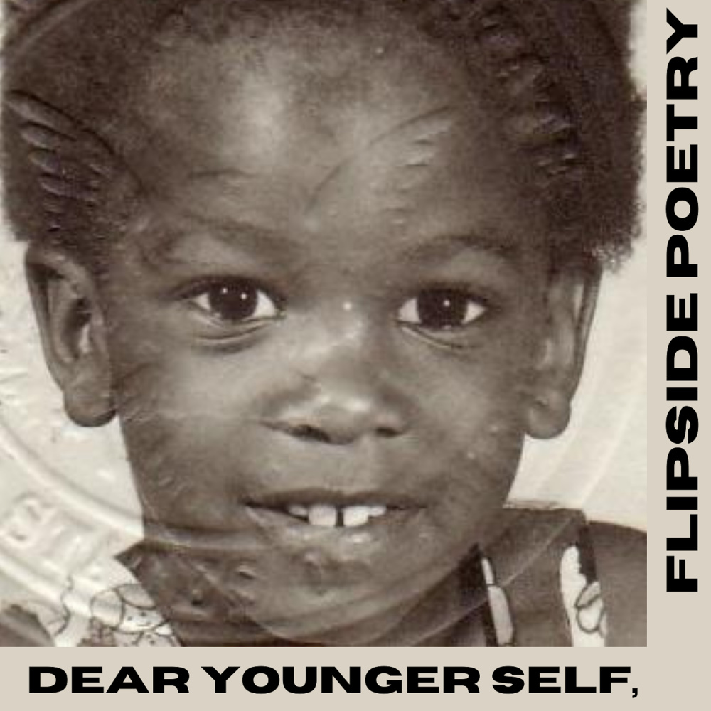 Dear Younger Self,