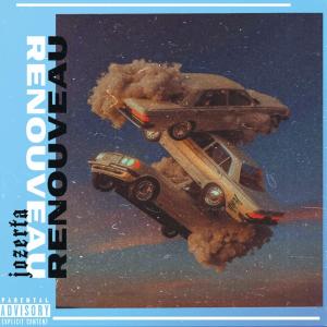 jozerta的專輯Renouveau (Explicit)
