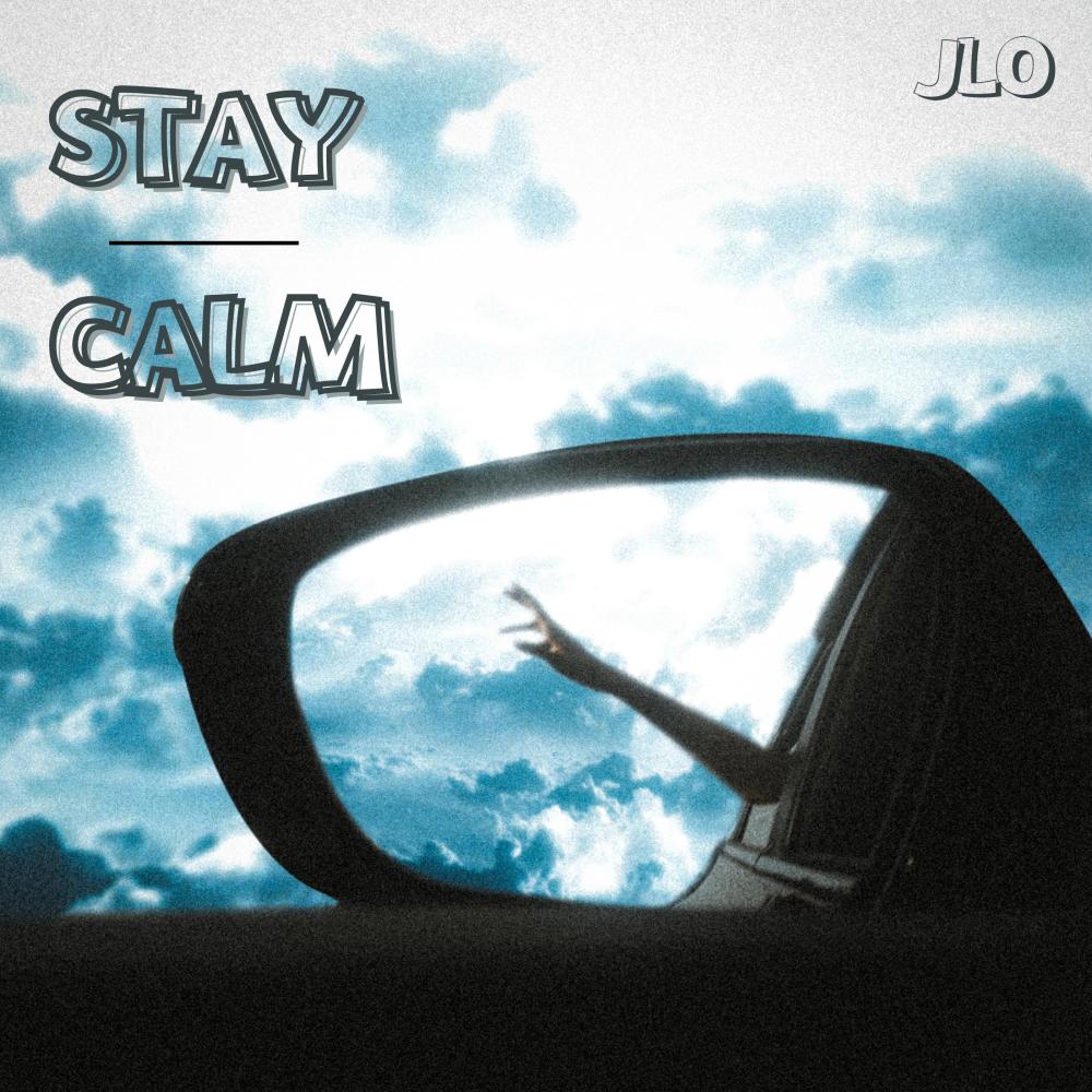 STAY CALM (Explicit)