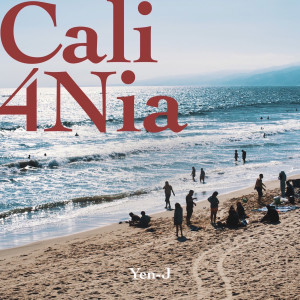 Album Cali4Nia from Yen-J (严爵)