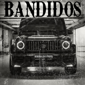 Album BANDIDOS (Explicit) from Generalen
