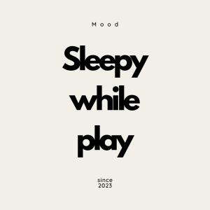 Album Sleepy while play from Pino