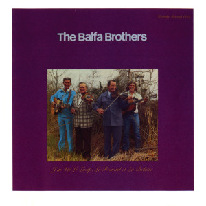 The Balfa Brothers的專輯J'Ai Vu Le Loup, Le Renard Et La Belette