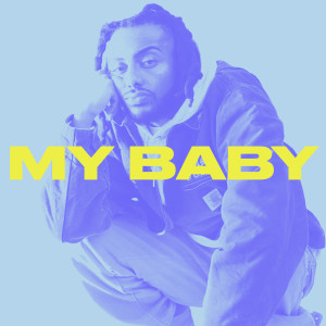 อัลบัม MY BABY (Explicit) ศิลปิน Aminé