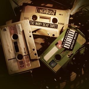 Linkrust的专辑Too Many Beat Tapes
