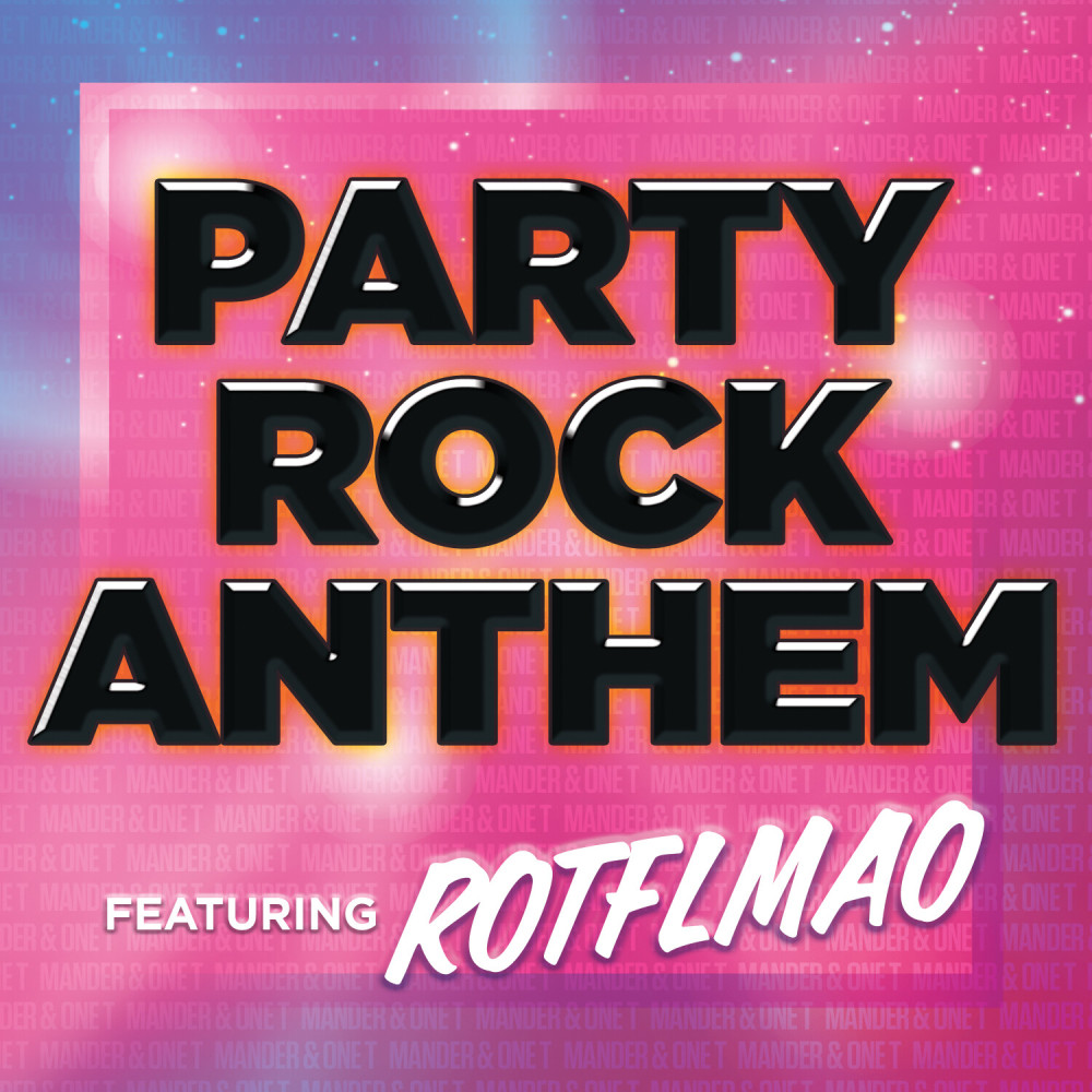 Party Rock Anthem (feat ROTFLMAO)